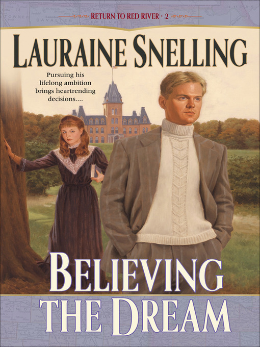 Title details for Believing the Dream by Lauraine Snelling - Available